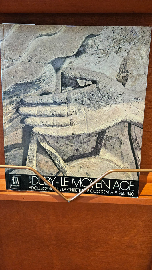 Le Moyen Âge, tome 1 : Adolescence de la chrétienté occidentale, 980-1140