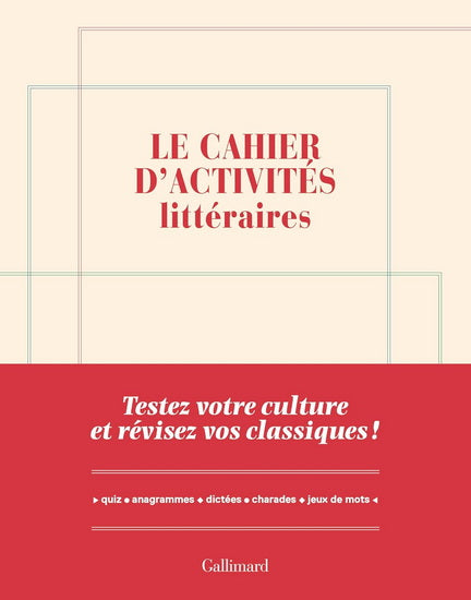 Le cahier d'activités littéraires : Testez votre culture et révisez vos classiques ! par Yves Czerczuk