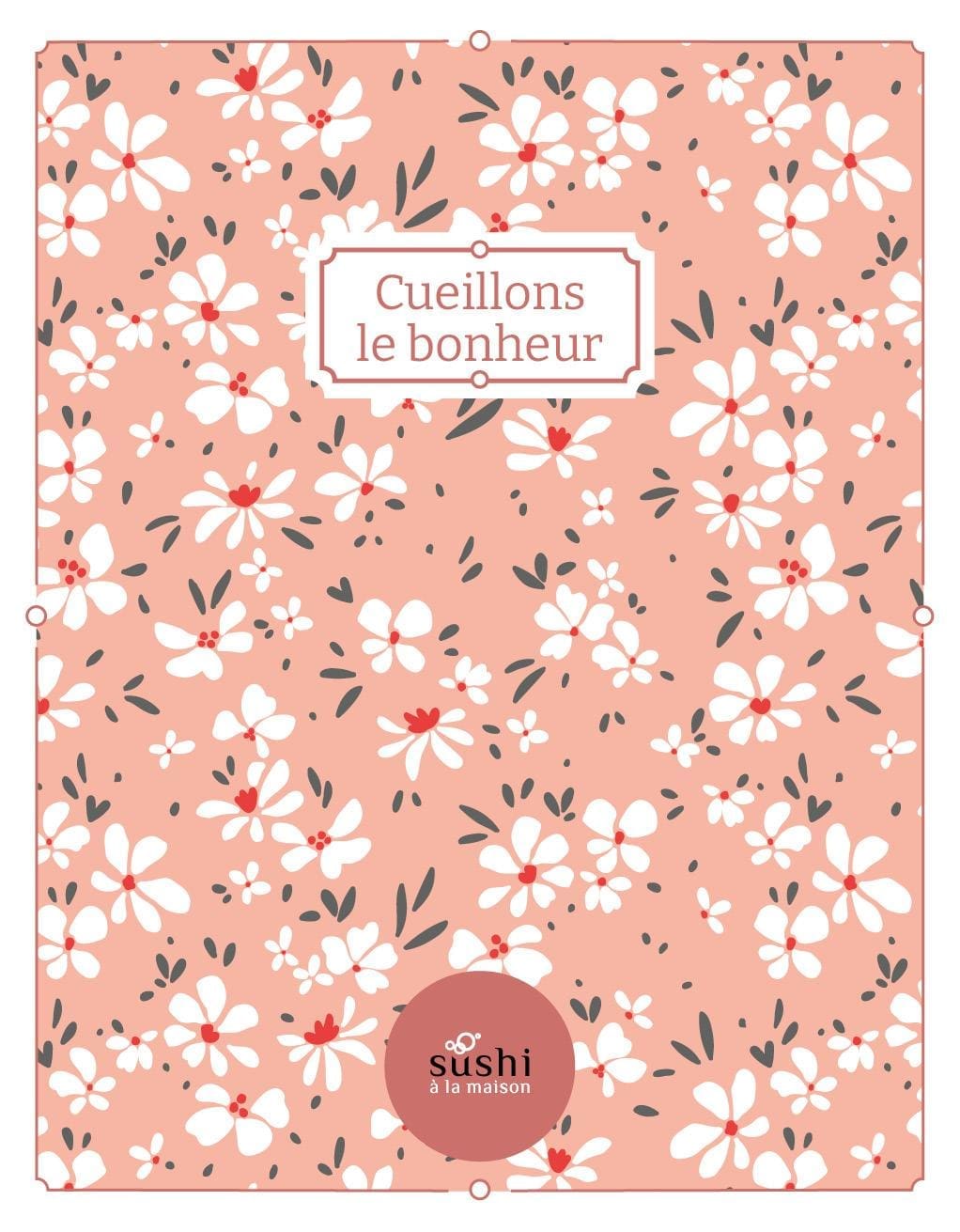 Journal de luxe – Cueillons le bonheur par Geneviève Everell