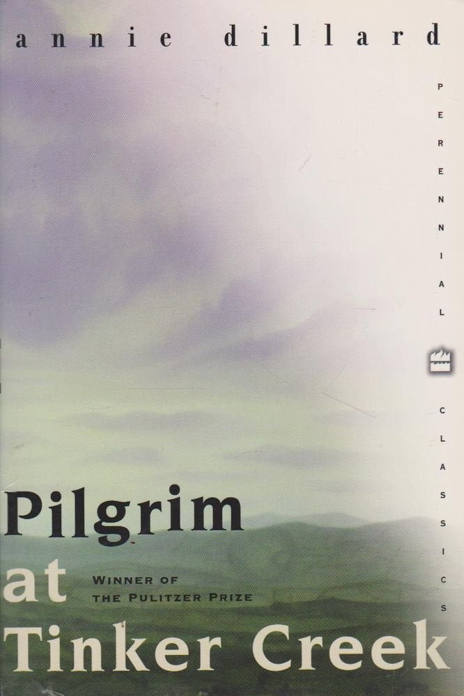 Pilgrim at Tinker Creek livre Annie Dillard