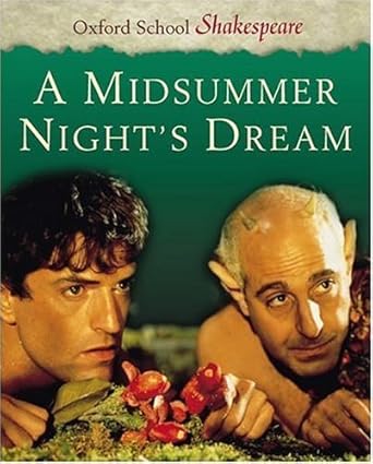A Midsummer Night's Dream (Oxford School Shakespeare Series) livre Shakespeare