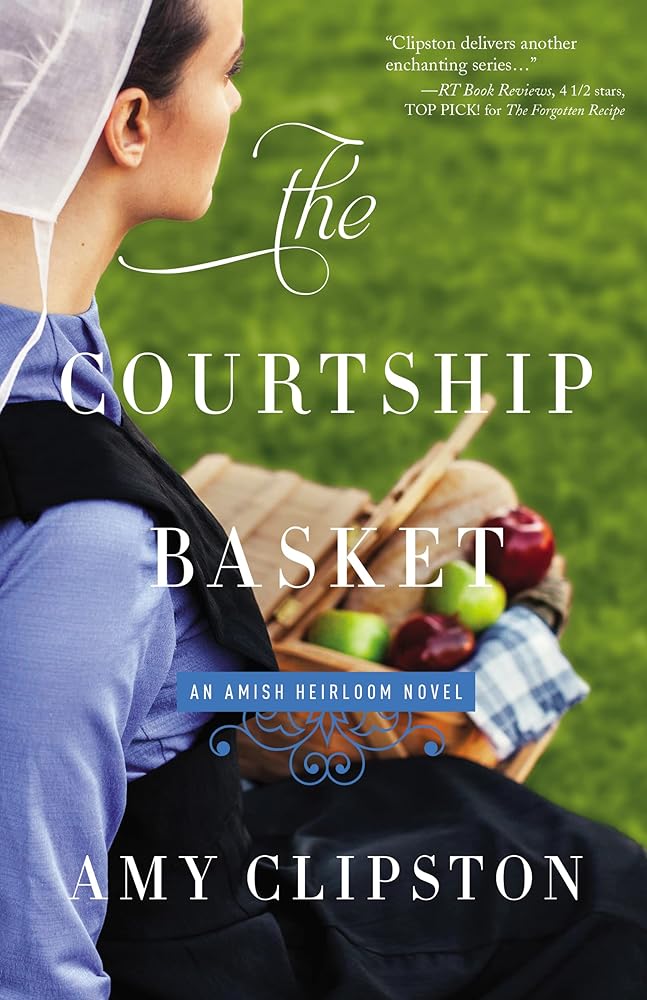 The Courtship Basket Amy Clipston