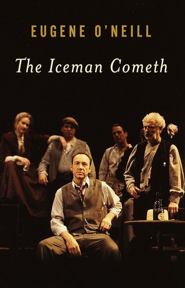 The Iceman Cometh Eugene O'Neill