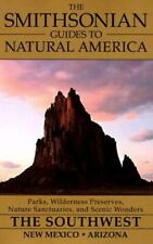 The Smithsonian Guides to Natural America:`The Southwest: New Mexico and Arizona