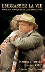 Embrasser la vie : Un guide pratique sur l'art de câliner