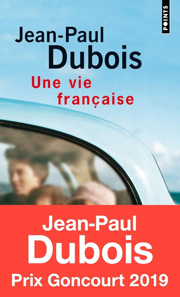 Une vie française livre Jean-Paul Dubois
