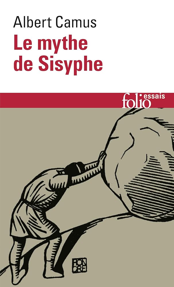Le mythe de Sisyphe : essai sur l'absurde par Albert Camus