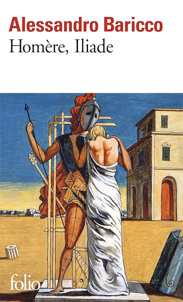 Homère, Iliade par Alessandro Baricco