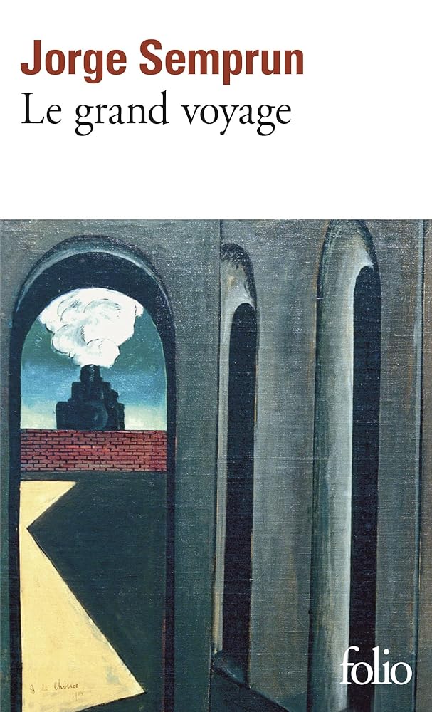 Le grand voyage par Jorge Semprun
