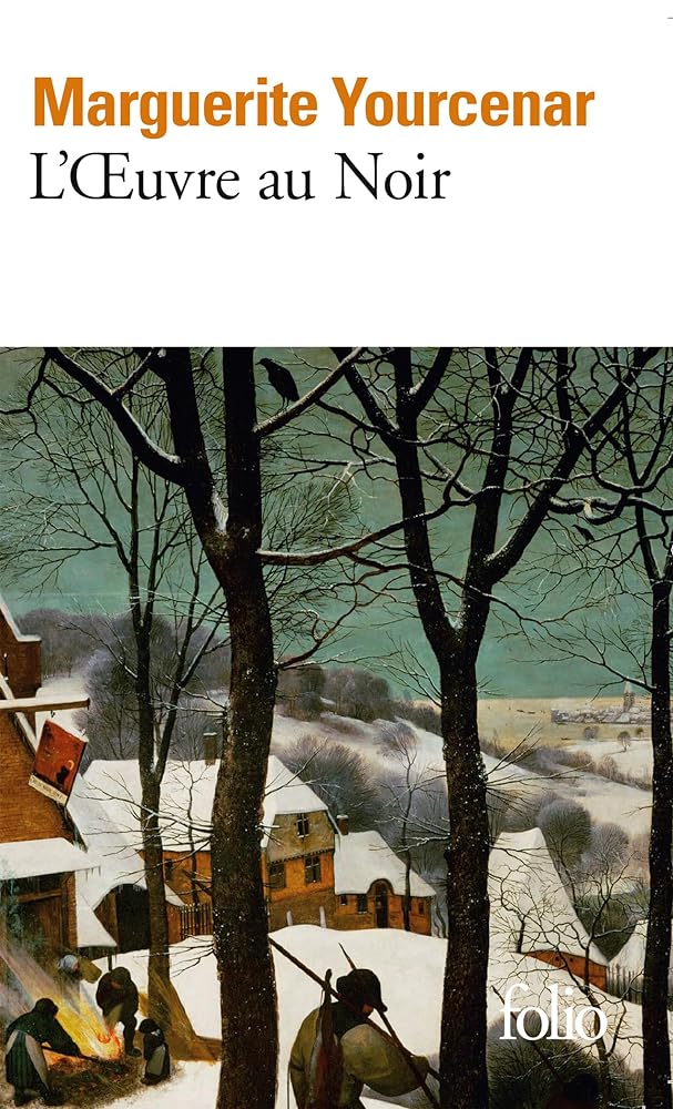 L'oeuvre au noir par Marguerite Yourcenar