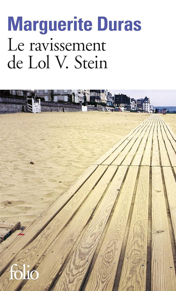 Le ravissement de Lol V. Stein par Marguerite Duras
