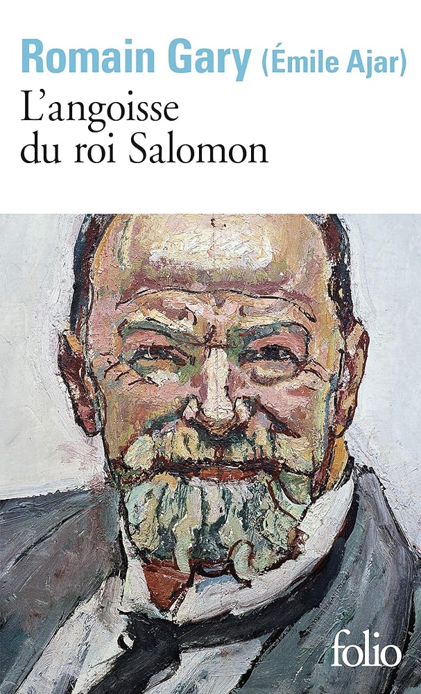 L'angoisse du roi Salomon par Romain Gary