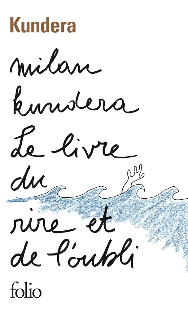 Le livre du rire et de l'oubli par Milan Kundera