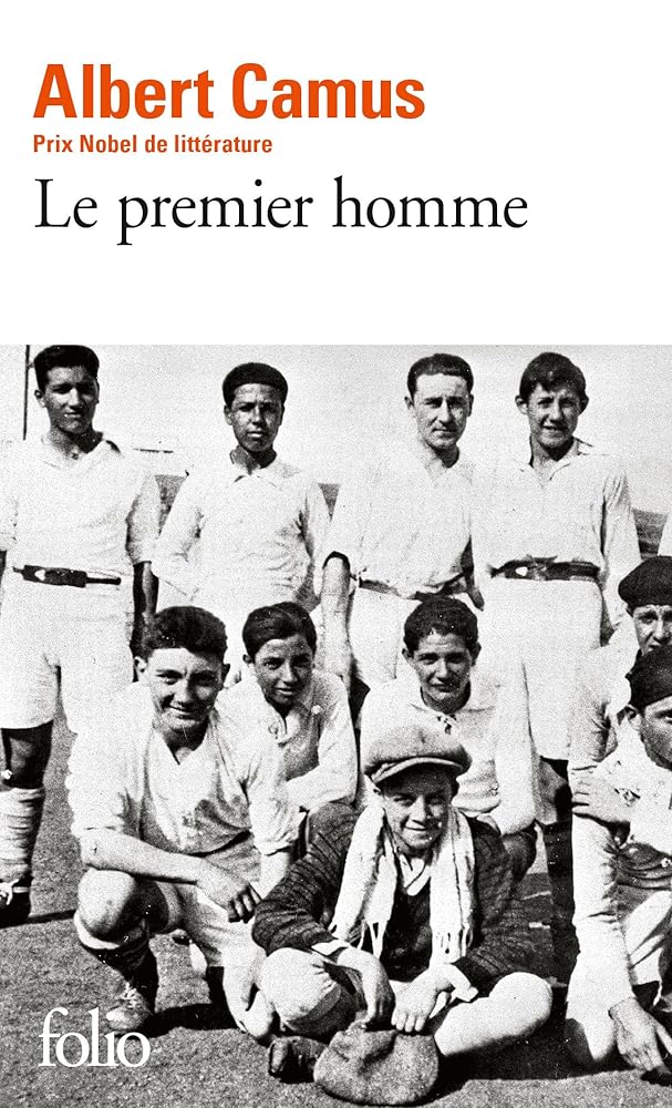 Le premier homme par Albert Camus