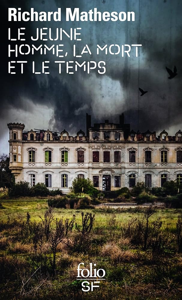 Le jeune homme, la mort et le temps Richard Matheson