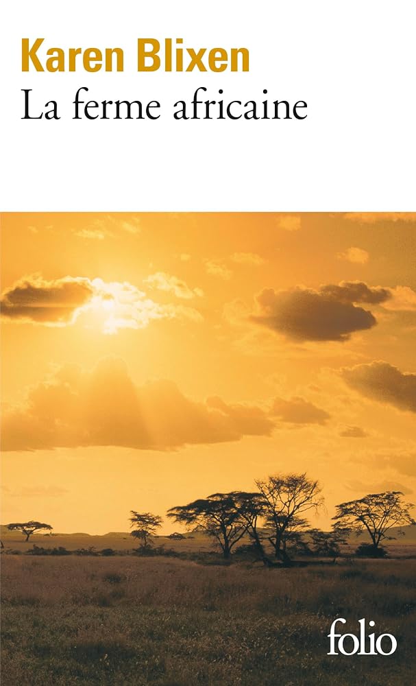La ferme africaine par Karen Blixen