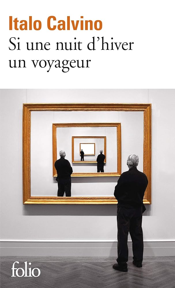 Si une nuit d'hiver un voyageur par Italo Calvino
