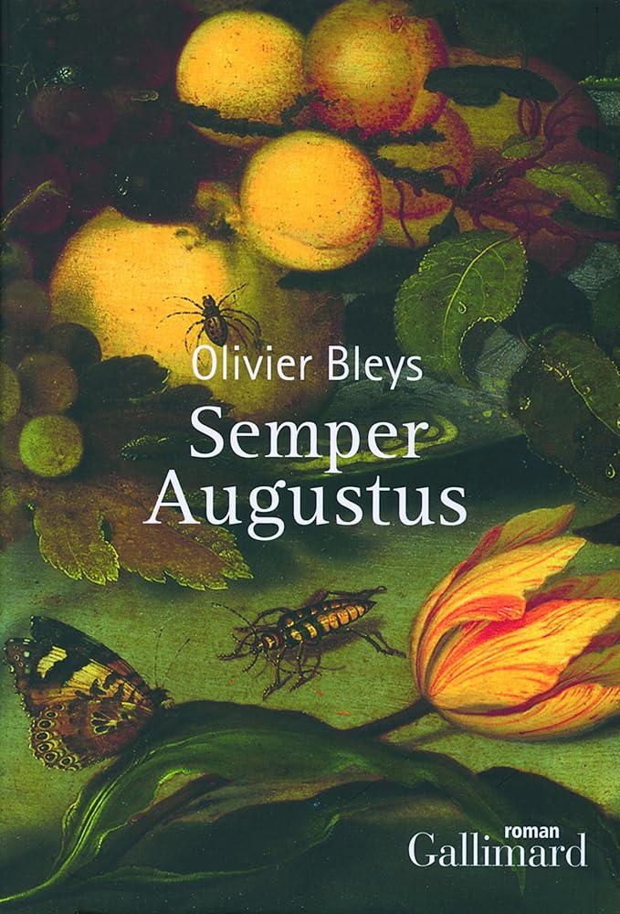 Semper Augustus Olivier Bleys