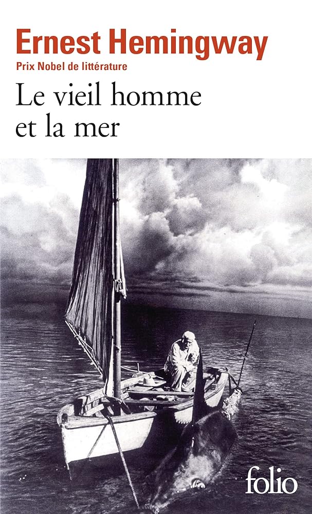 Le vieil homme et la mer par Ernest Hemingway