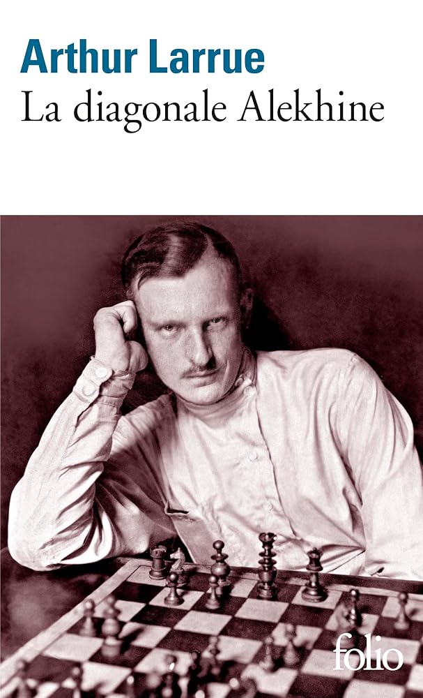 La diagonale Alekhine par Arthur Larrue