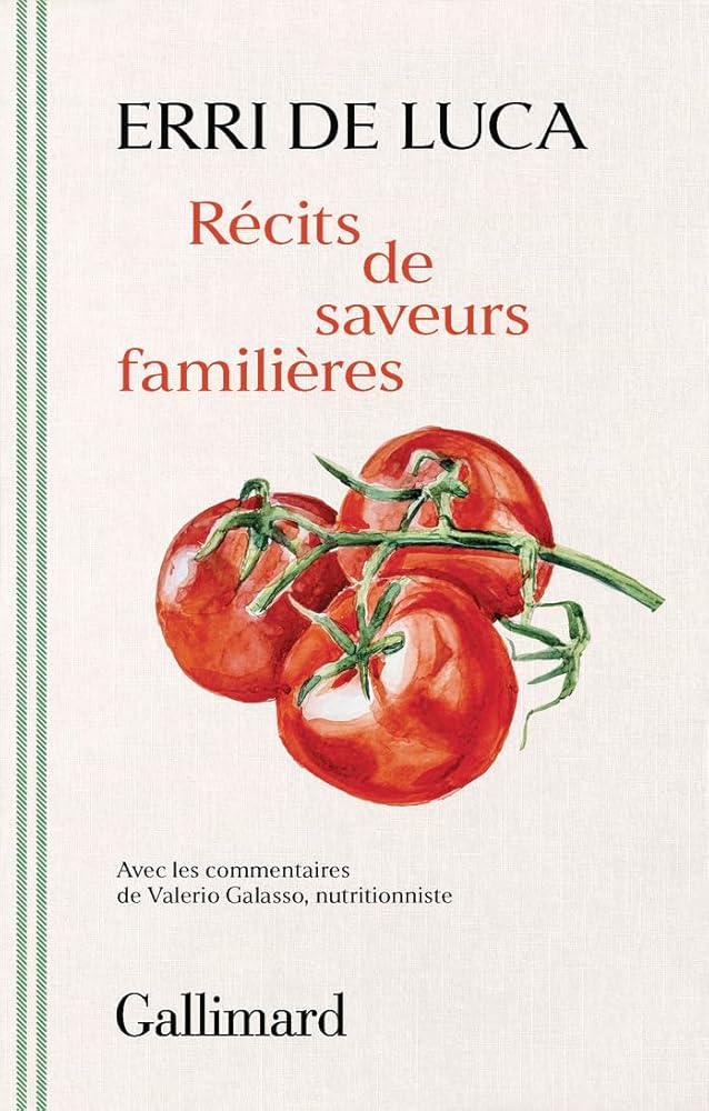 Récits de saveurs familières par Erri De Luca