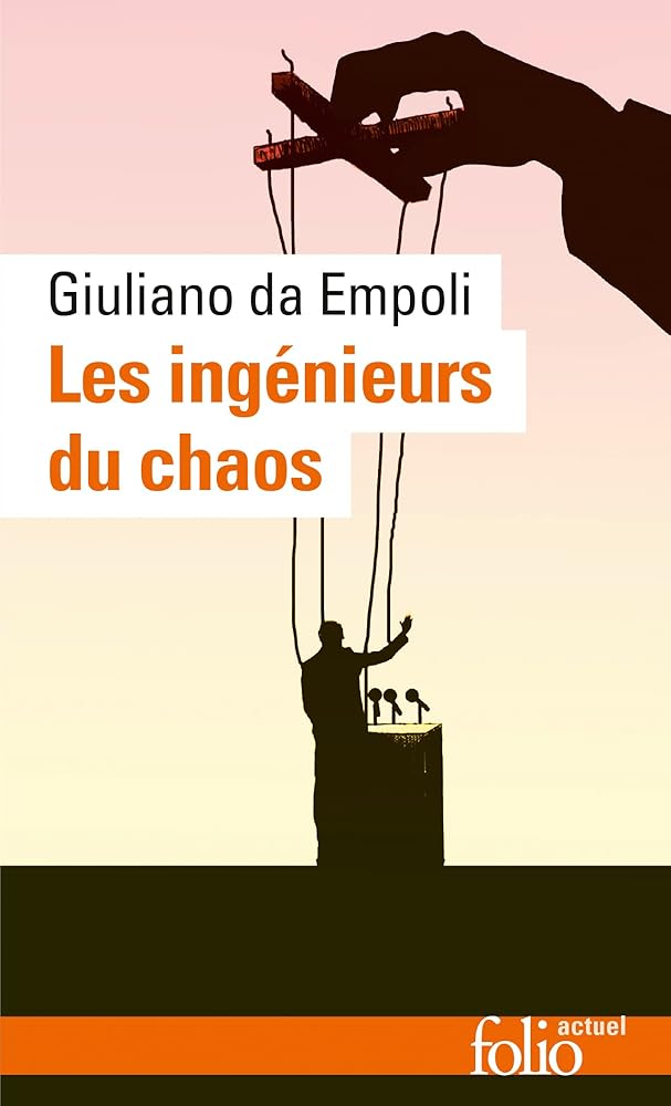 Les ingénieurs du chaos Giuliano da Empoli
