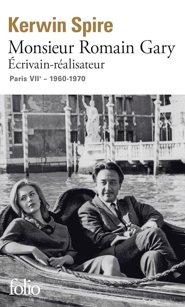 Monsieur Romain Gary: Écrivain-réalisateur - Paris VIIᵉ - 1960-1970 Kerwin Spire