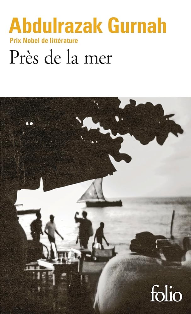 Près de la mer par Abdulrazak Gurnah