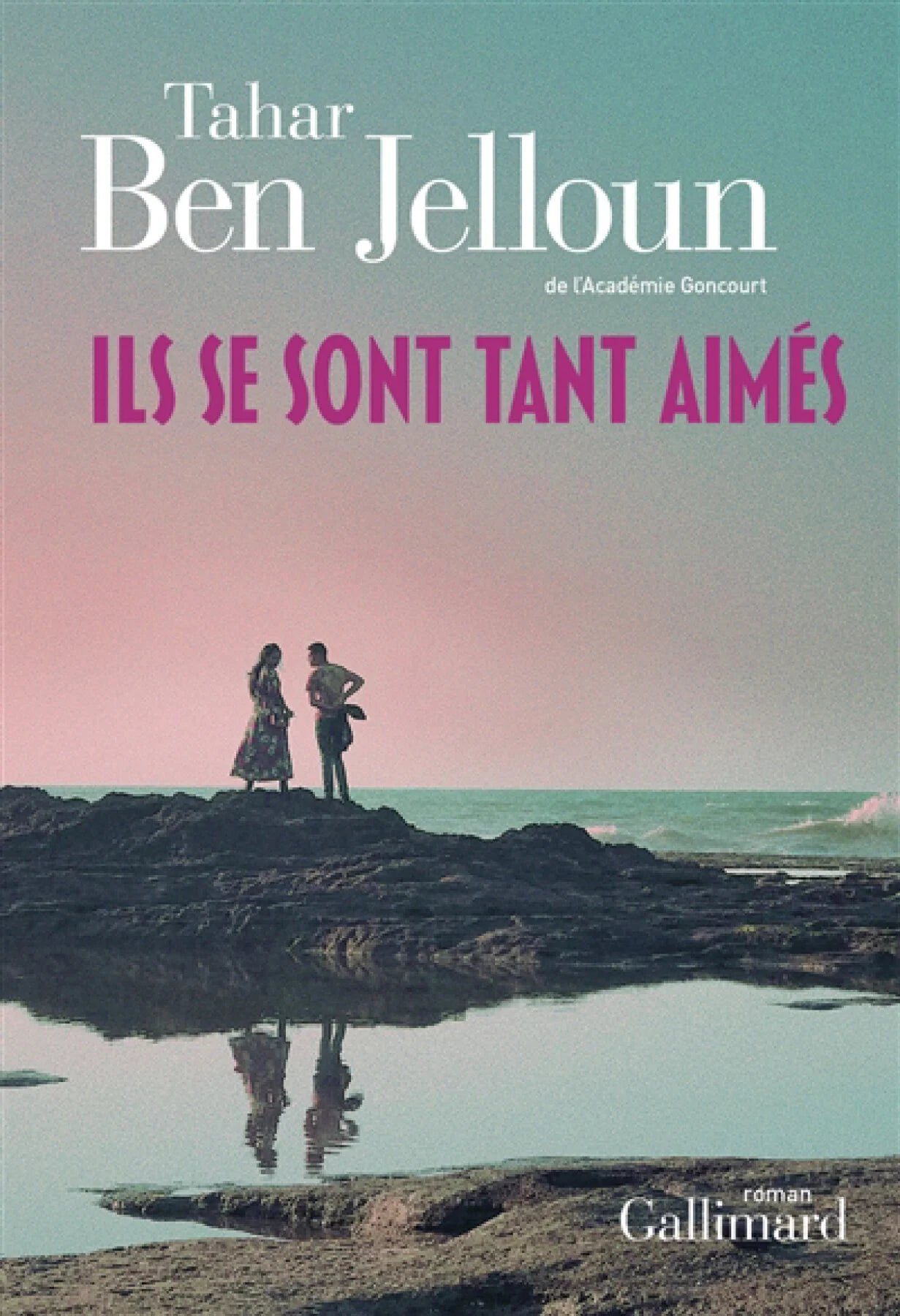 Ils se sont tant aimés Tahar Ben Jelloun