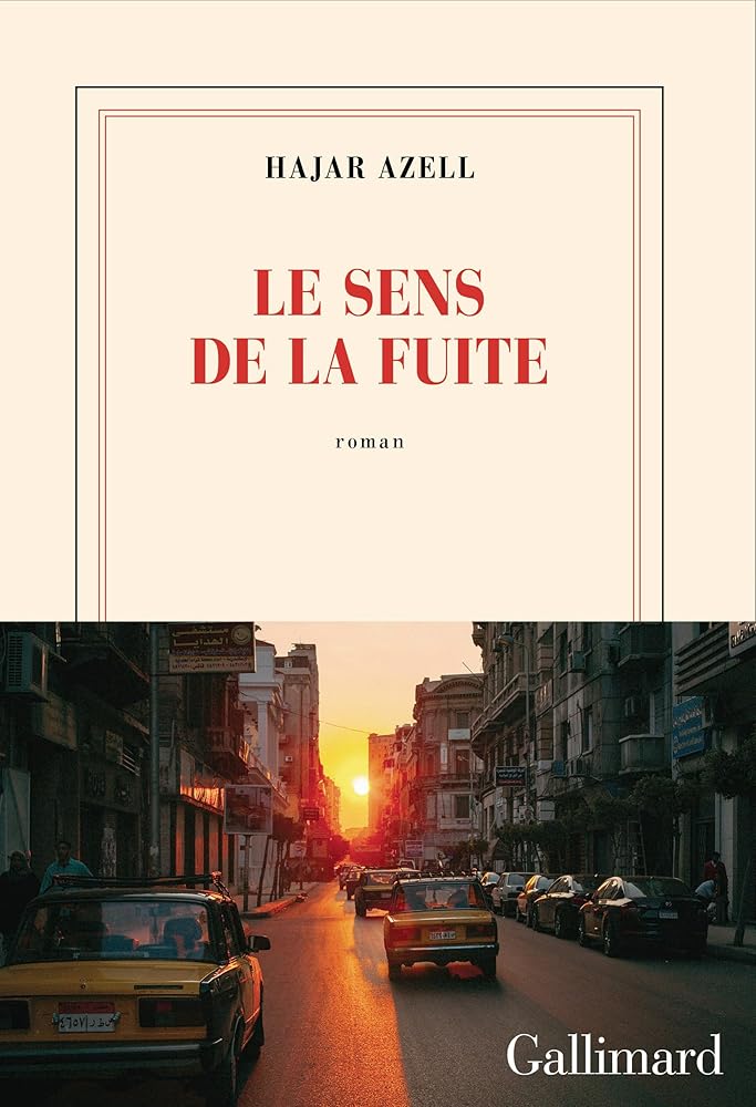Le sens de la fuite Hajar Azell