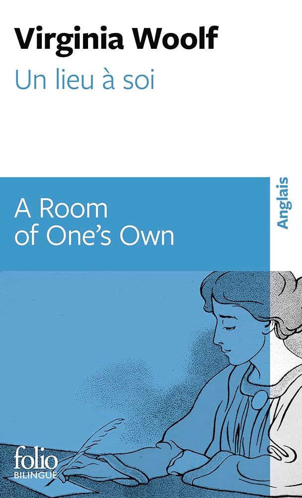 Un lieu à soi / A Room of One's Own Virginia Woolf