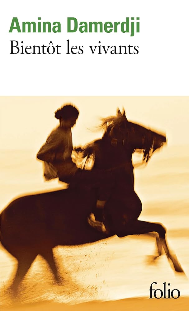 Bientôt les vivants par Amina Damerdji