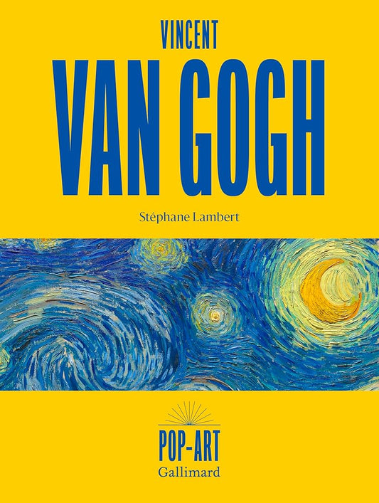 Van Gogh par  Stéphane Lambert