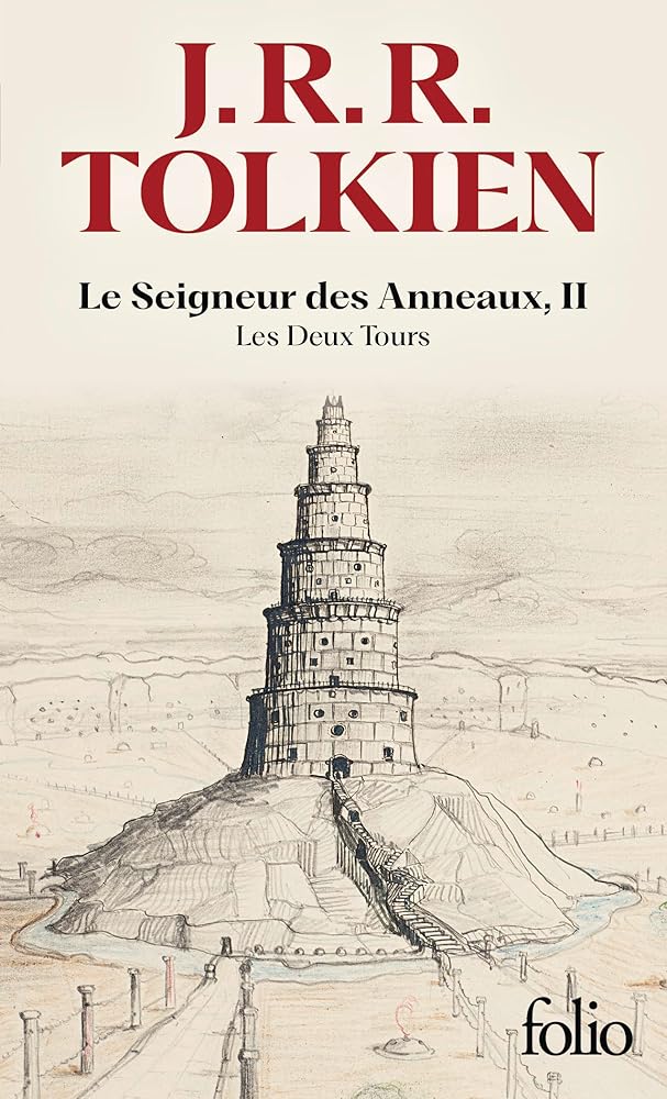 Le Seigneur des Anneaux, tome 2 : Les deux tours par J. R. R. Tolkien