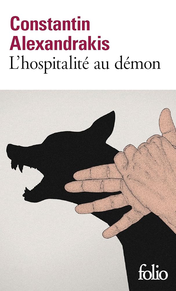 L'hospitalité au démon par Constantin Alexandrakis