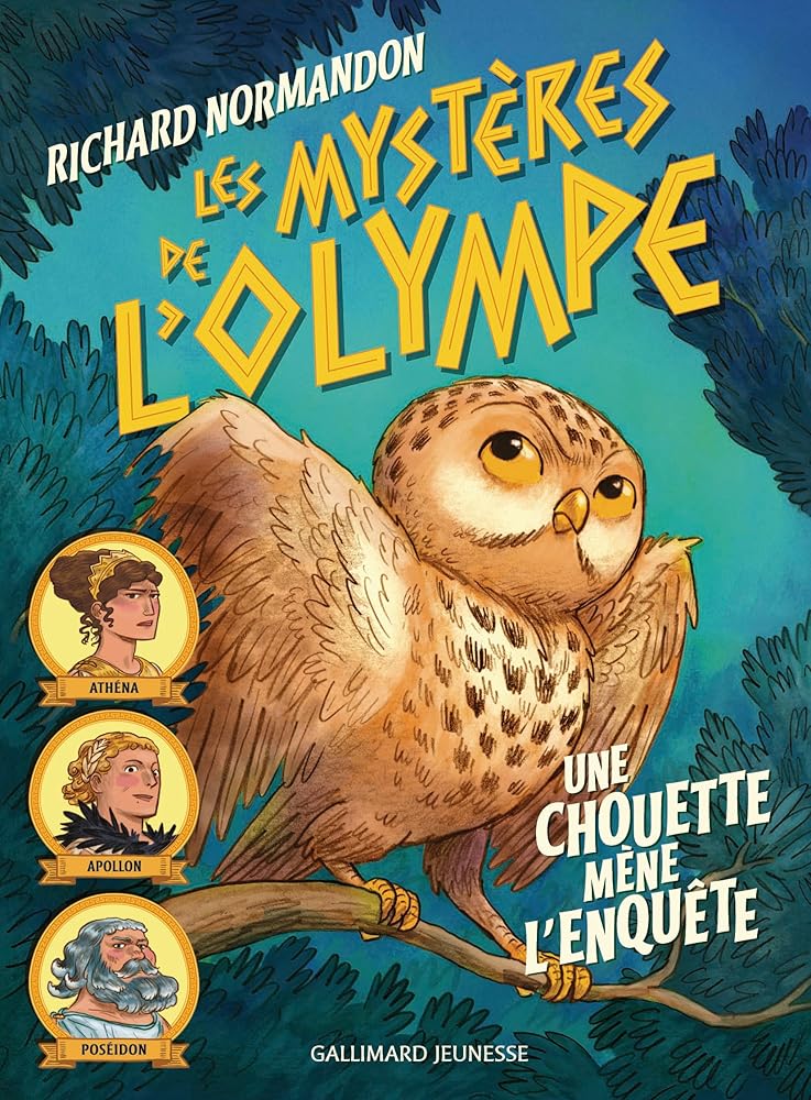 Les mystères de l'Olympe, t. 1 : Une chouette mène l'enquête par Richard Normandon