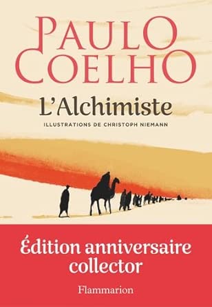 L'Alchimiste: Édition illustrée par Paulo Coelho, illustrations de Christoph Niemann