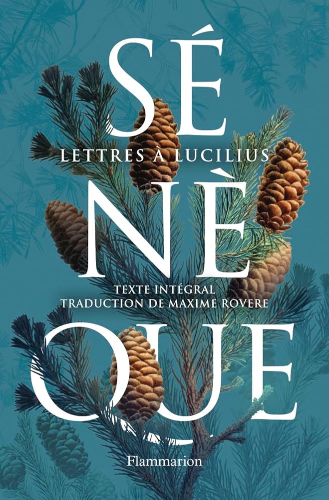 Lettres à Lucilius par Sénèque