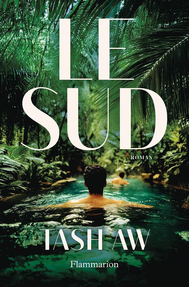 Le Sud par Tash Aw