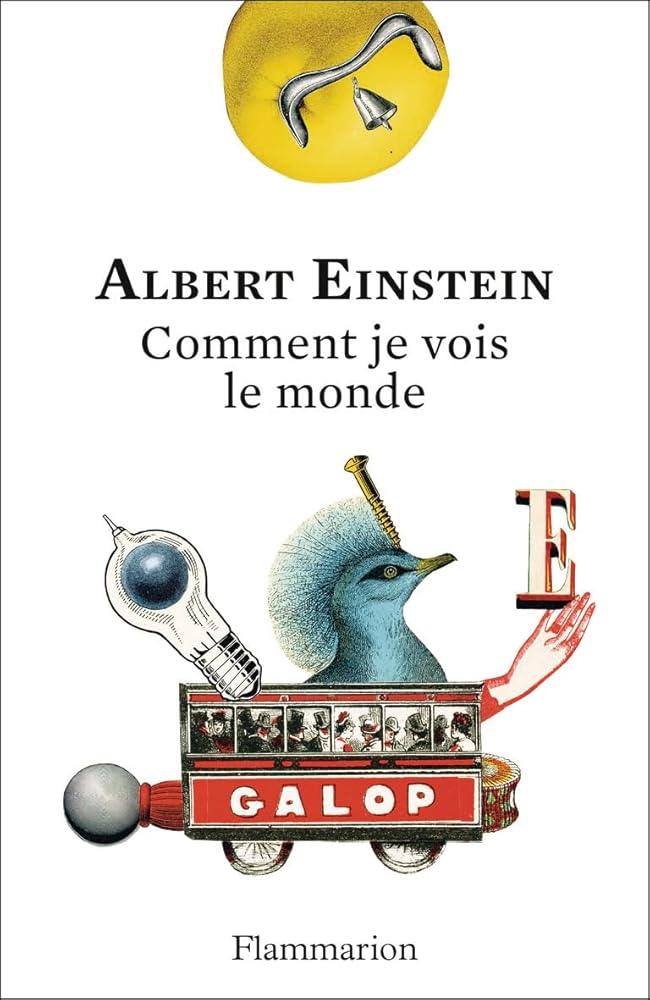 Comment je vois le monde: Édition anniversaire 150 ans par Albert Einstein