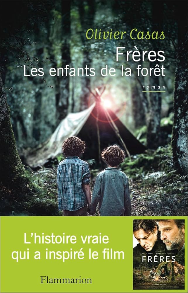 Frères : les enfants de la forêt par Olivier Casas