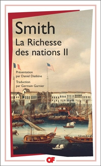 La richesse des nations, tomes 1 et 2