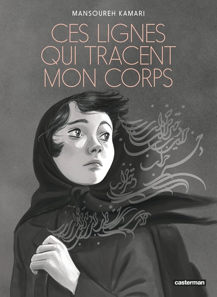 Ces Lignes qui tracent mon corps par Mansoureh Kamari
