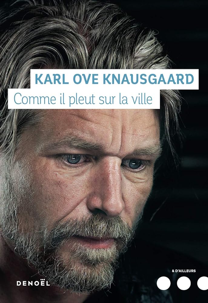 Mon combat, V : Comme il pleut sur la ville livre Karl Ove Knausgaard