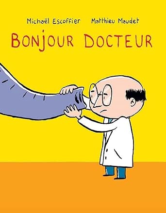Bonjour docteur par Michaël Escoffier