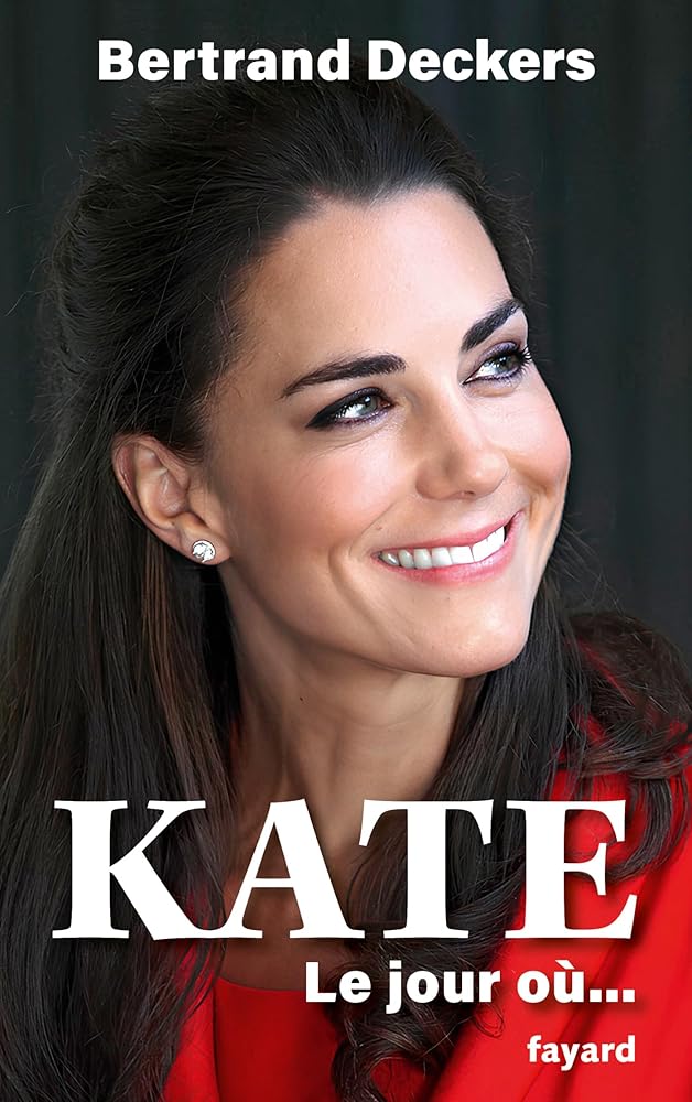 Kate: Le jour où... par Bertrand Deckers