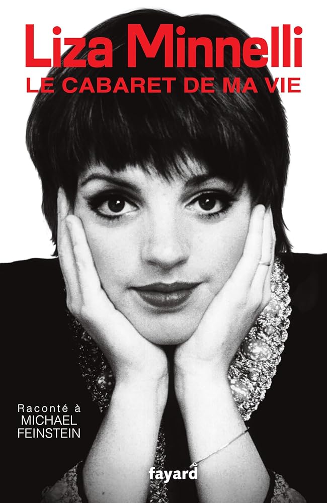 Le cabaret de ma vie par Liza Minnelli