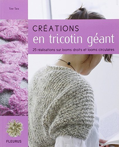 Créations en tricotin géant