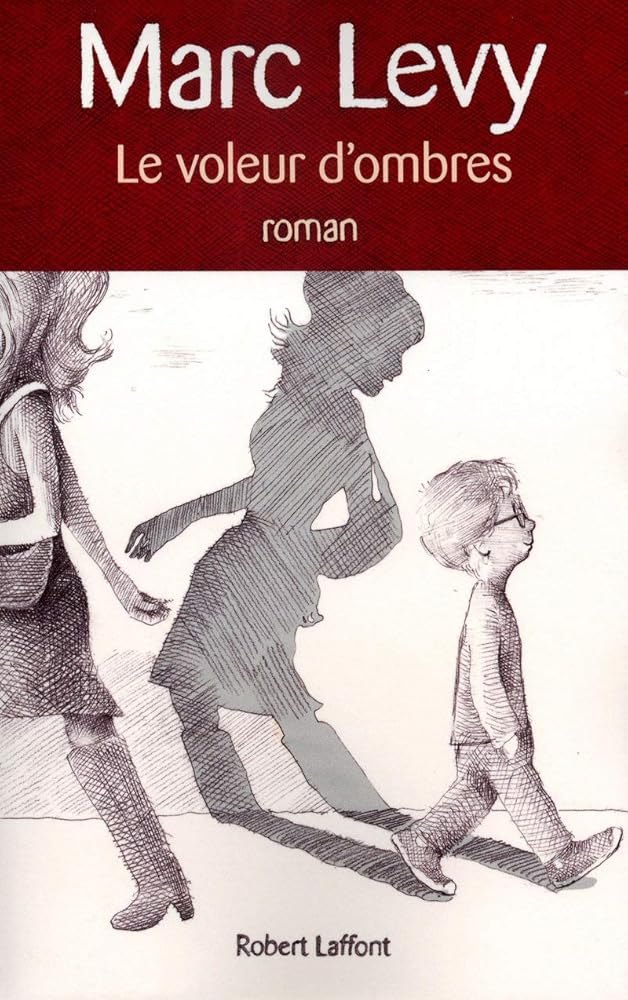 Le Voleur d'ombres Marc Levy