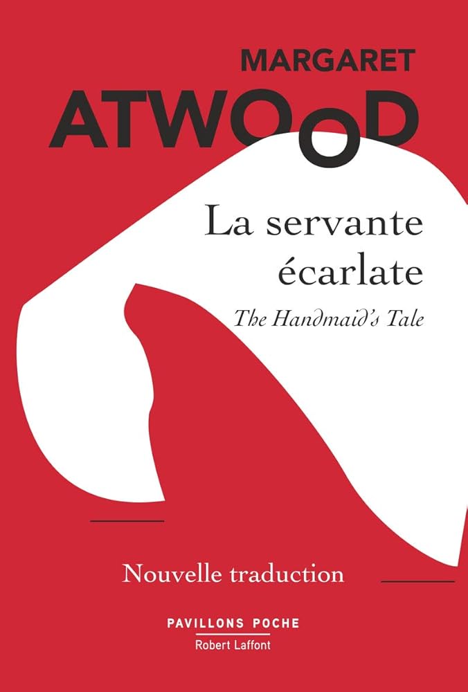 La Servante écarlate - Nouvelle traduction par Margaret Atwood